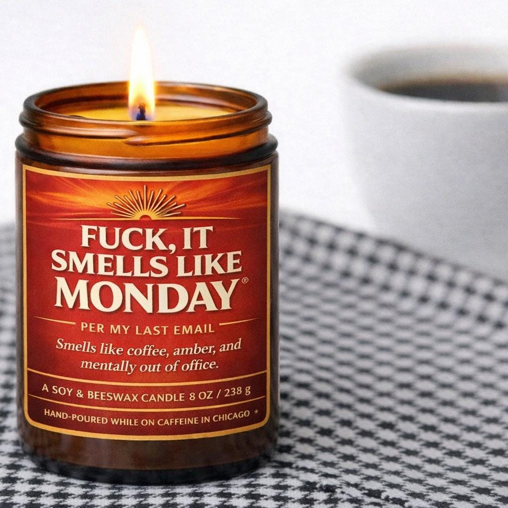 Fuck, It Smells Like Monday Coffee Amber Beeswax Soy Poured Candle